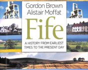 FIFE, by Gordon Brown & Alistair Moffat