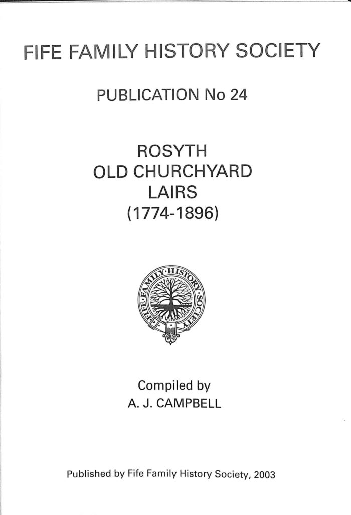 Publication No 24, Rosyth Old Churchyard 1774- 1896