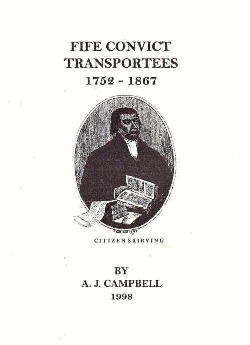 Fife Convicts Transportees 1752-1867 Front Cover