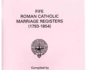 Publication No 22.,Fife RC Marriage Registers 1793- 1854. Front Cover
