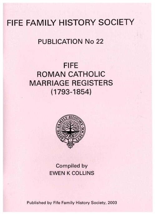 Publication No 22.,Fife RC Marriage Registers 1793- 1854. Front Cover