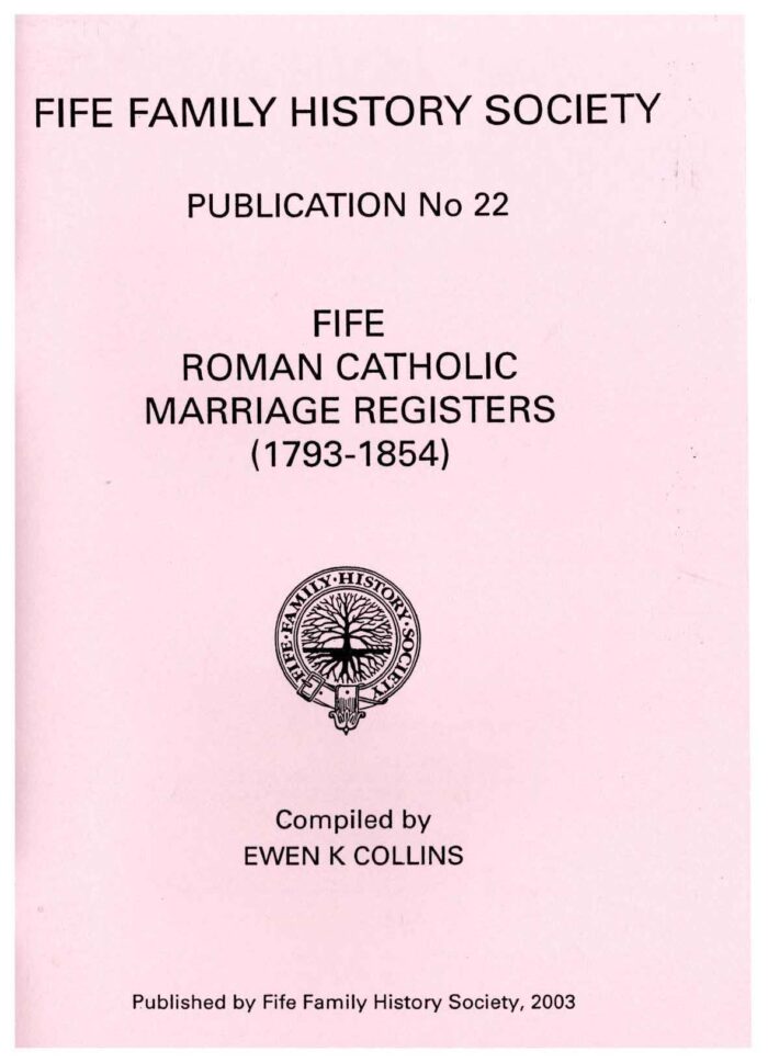 Publication No 22.,Fife RC Marriage Registers 1793- 1854. Front Cover