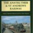 The Anstruther and St Andrews Railway