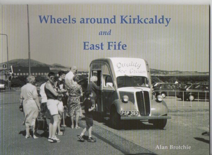 Wheels Around KIrkcaldy and East Fife