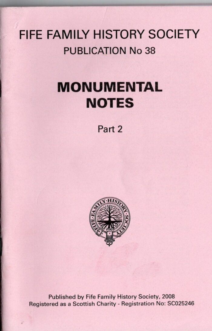 Publication No 38-Monumental Notes-St Andrews and others